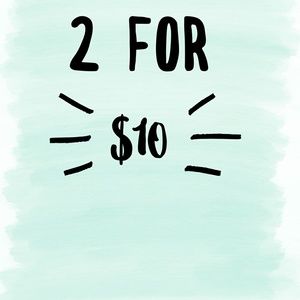 🎇2 for $10!🎇 Select items in my closet.